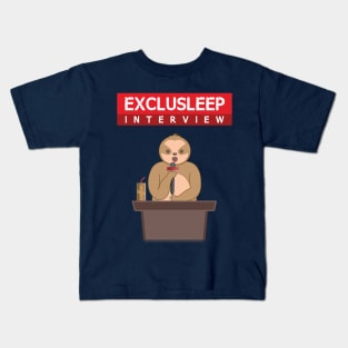 Lazy sloth exclusleep interview Kids T-Shirt